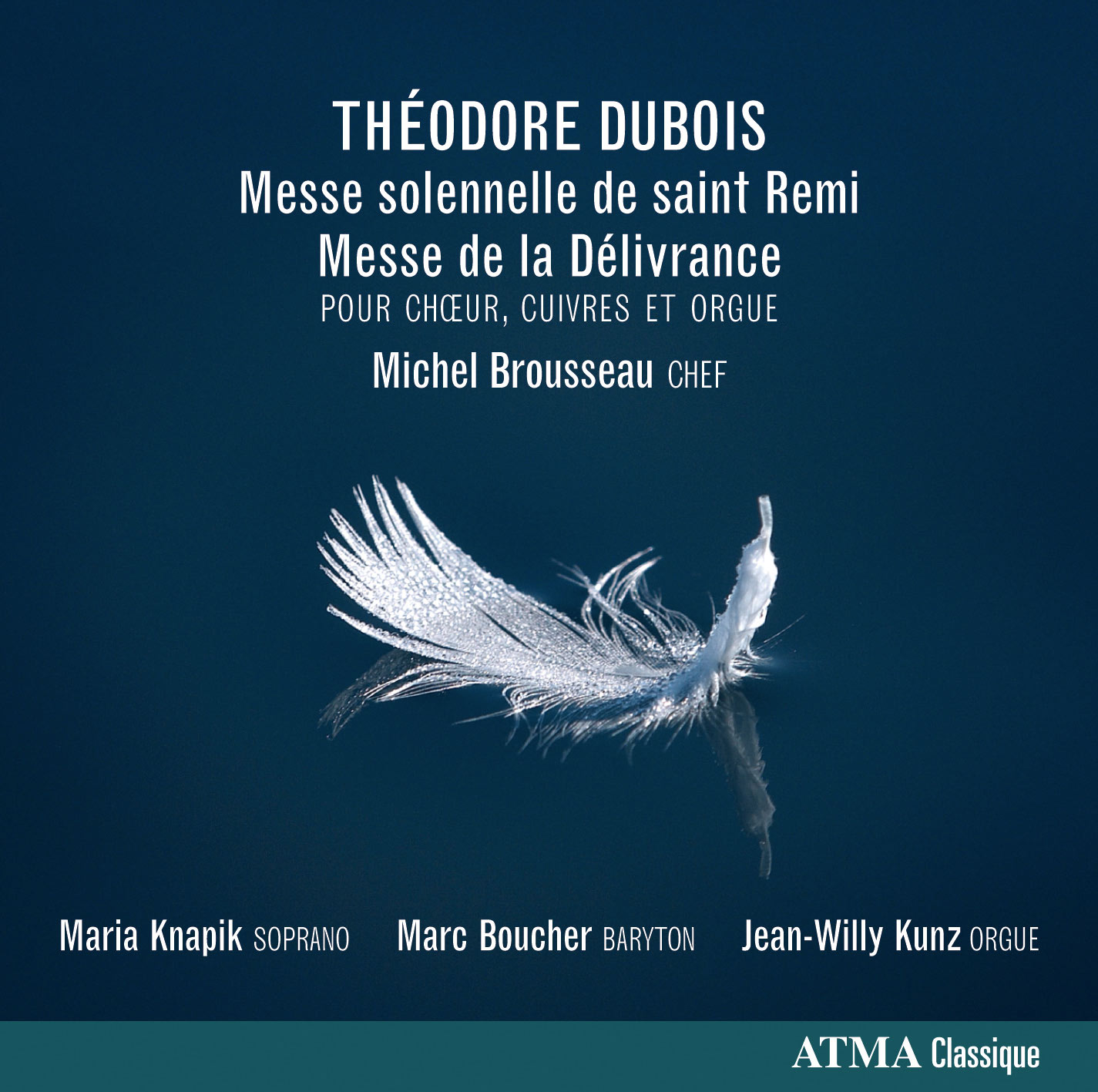 Dubois : Messe de saint Remi - Messe de la Délivrance
