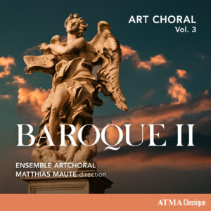 Art Choral, volume 3, Baroque II, Ensemble ArtChoral