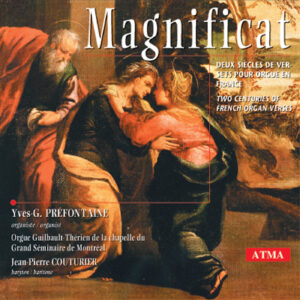 Magnificat • Two centuries of French organ verses