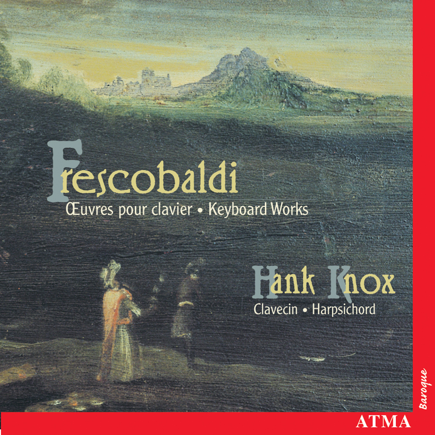 Frescobaldi : Oeuvres pour clavier