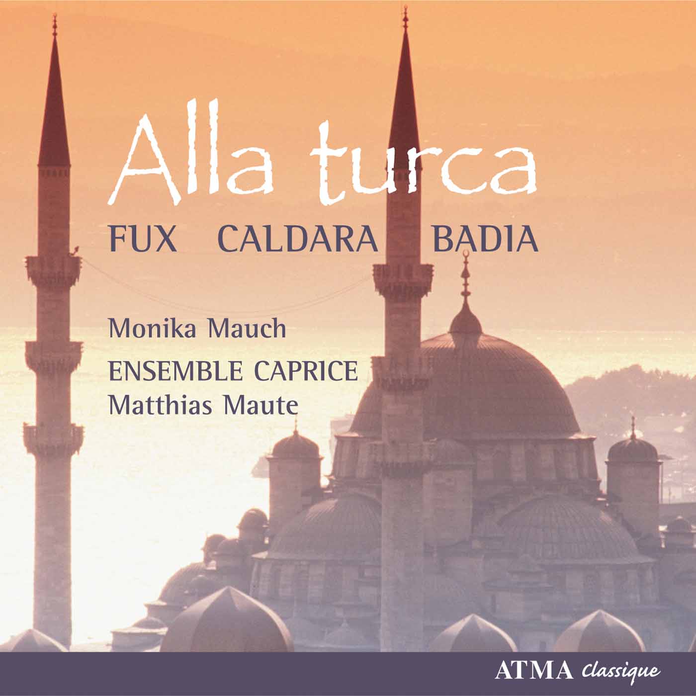 Alla turca • Music of the court of Charles VI of Vienna