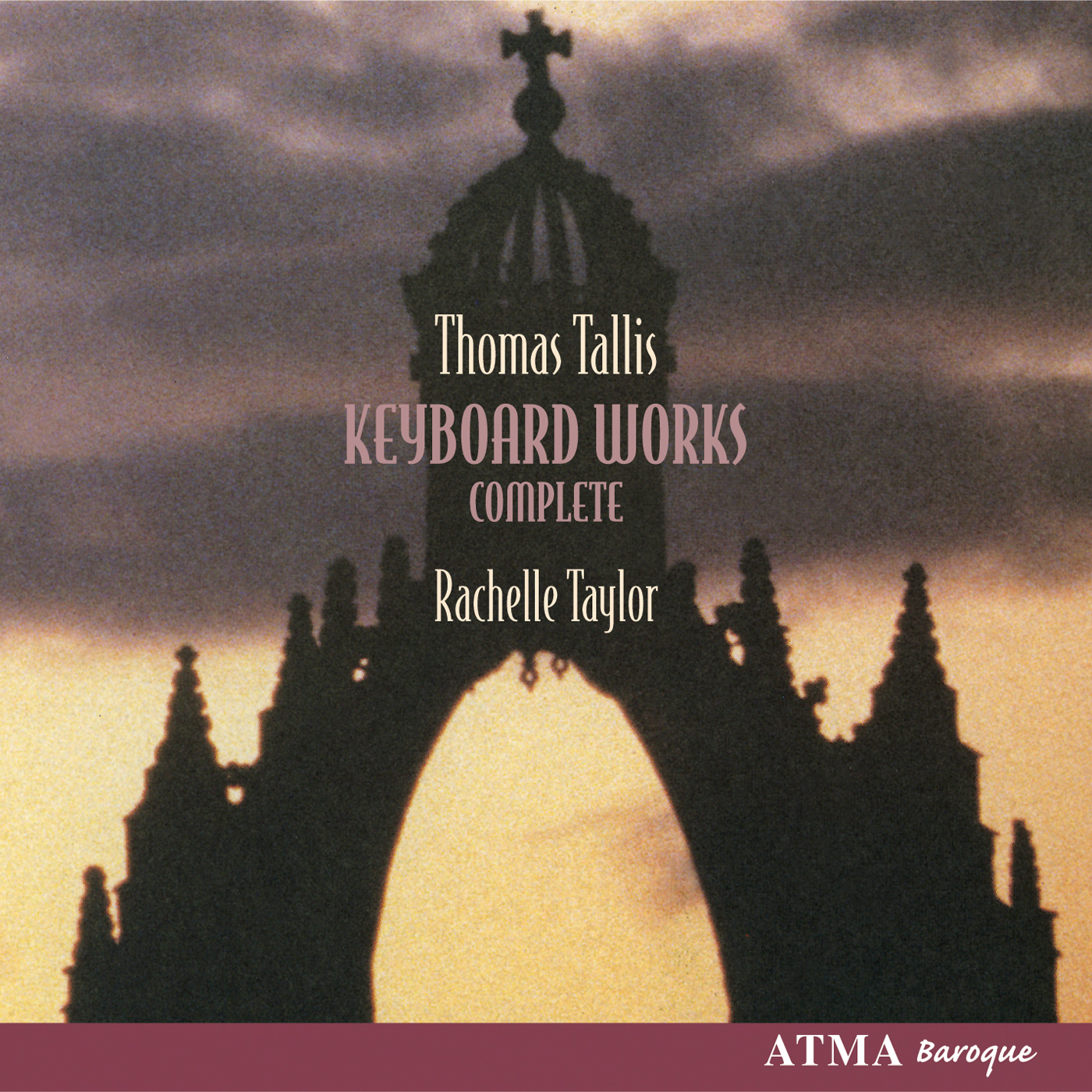 Tallis : Complete Keyboard Works