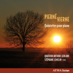 Pierné - Vierne: Quintettes pour piano