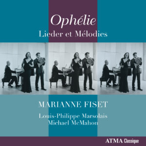 Ophélie : Lieder et mélodies