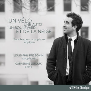 Un Vélo, une Auto, un Boulevard et de la Neige Sonatas for saxophone