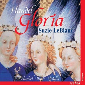 Haendel • Gloria ; Bach ; Vivaldi