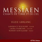 Messiaen • Chants de terre et de ciel