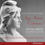 Gossec • Aux Armes citoyens