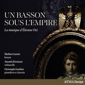 Un basson sous l'Empire • La musique d'Étienne Ozi