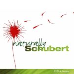 Naturally Schubert