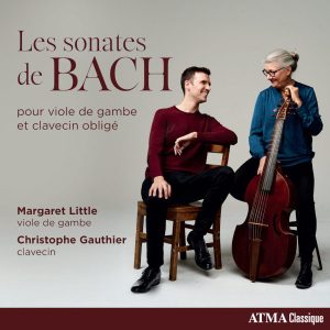 Les sonates de Bach pour viole de gambe et clavecin obligé